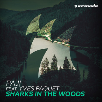 PAJI feat. Yves Paquet - Sharks In The Woods
