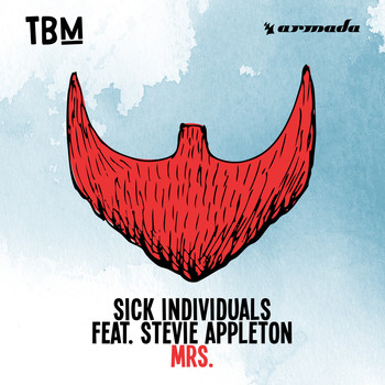Sick Individuals feat. Stevie Appleton - Mrs.