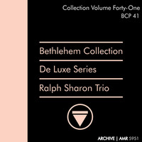 Ralph Sharon Trio - Deluxe Series Volume 41 (Bethlehem Collection): Ralph Sharon Trio