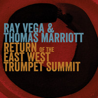 Ray Vega - Return of the East-West Trumpet Summit