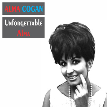 Alma Cogan - Unforgettable Alma