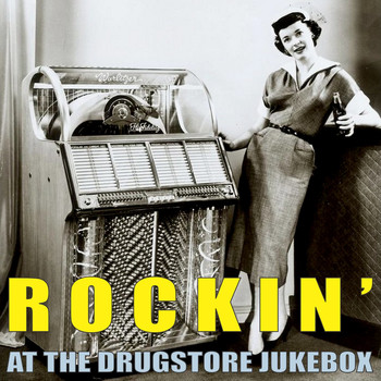 Various Artists - Rockin' at the Drugstore Jukebox