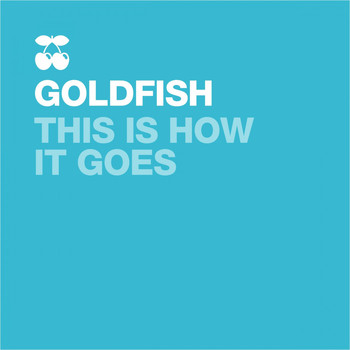 Goldfish - This Is How It Goes (Black Coffee Remix Radio Edit)