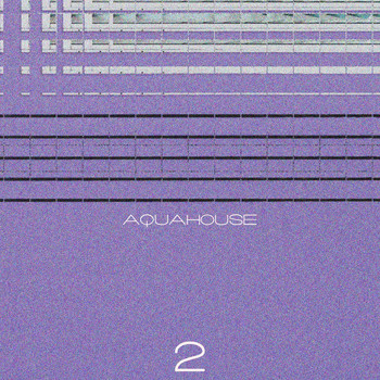 Various Artists - Aquahouse, Vol. 2