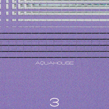 Various Artists - Aquahouse, Vol. 3