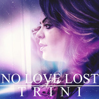 Trini - No Love Lost - EP