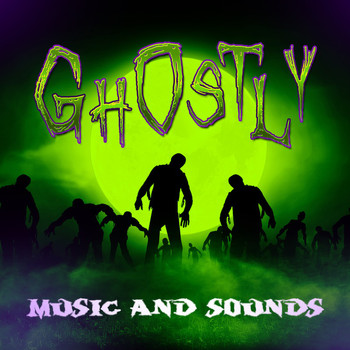 Various Artists - Ghostly Music and Sounds