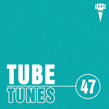 Various Artists - Tube Tunes, Vol.47