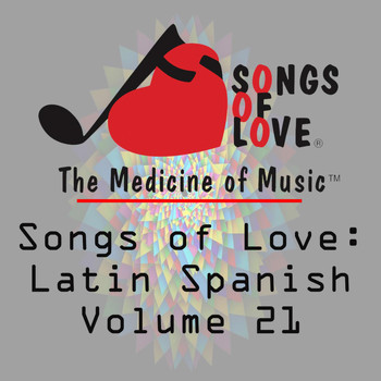 Gold - Songs of Love: Latin Spanish, Vol. 21
