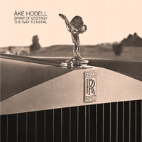 Åke Hodell - Spirit of Ecstasy - The Way to Nepal