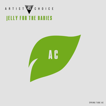 Jelly For The Babies - Artist Choice 045. Jelly for the Babies