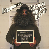 Charlie William Boyd - Introducing... Charlie William Boyd!