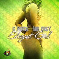 G Rock - Elegant Girl (feat. Mr. Easy)