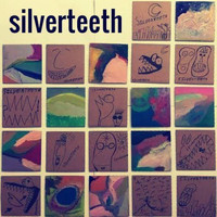Silverteeth - Silverteeth