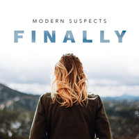 Modern Suspects - Finally