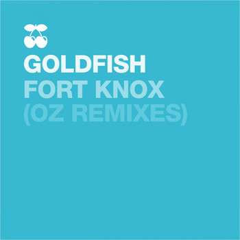 Goldfish - Fort Knox