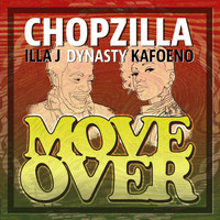 Illa J - Move Over (feat. Illa J, Dynasty & Kafoeno)