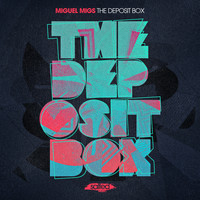 Miguel Migs - The Deposit Box