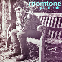 Roomtone - Up in the Air