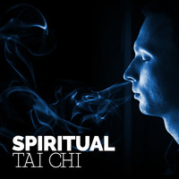Tai Chi - Spiritual Tai Chi