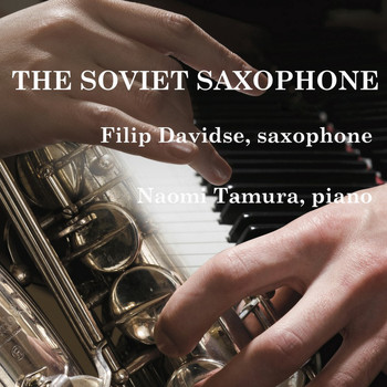 Filip Davidse - The Soviet Saxophone
