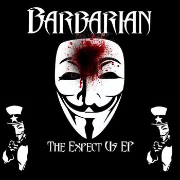 Barbarian - Expect Us - EP (Explicit)