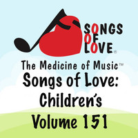 Moxley - Songs of Love: Children's, Vol. 151