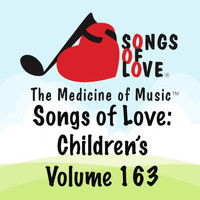 Lattin - Songs of Love: Children's, Vol. 163