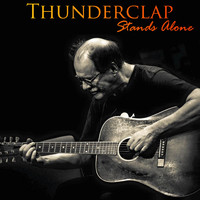 Thunderclap - Thunderclap Stands Alone