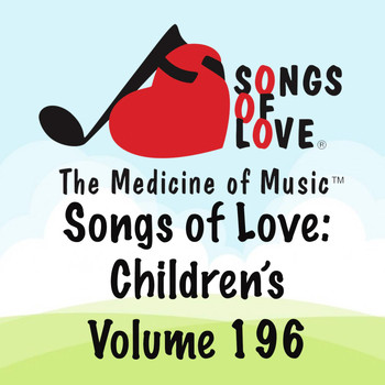 Jones - Songs of Love: Children's, Vol. 196