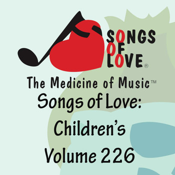 Gold - Songs of Love: Children's, Vol. 226