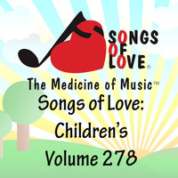 De Lima - Songs of Love: Children's, Vol. 278