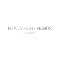 Peter Black - Heads Many Hands