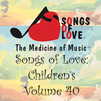 Allred - Songs of Love: Children's, Vol. 40