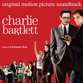 Various Artists - Charlie Bartlett (Original Motion Picture Soundtrack)
