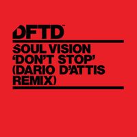 Soul Vision - Don't Stop (Dario D'Attis Remix)