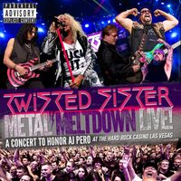 Twisted Sister - Metal Meltdown (Live [Explicit])