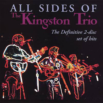 Kingston Trio - All Sides Of