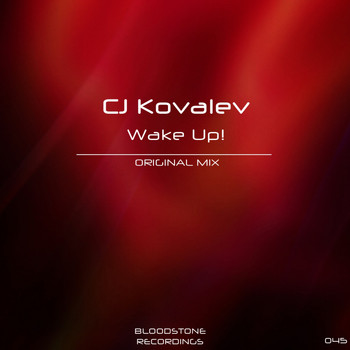CJ Kovalev - Wake Up!