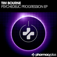 Tim Bourne - Psychedelic Progression EP