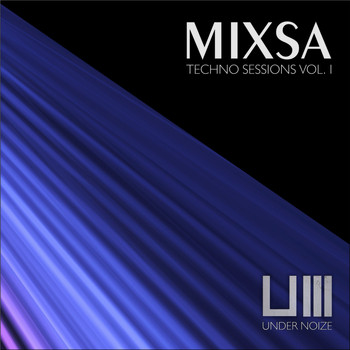 Mixsa - Techno Sessions, Vol. 1