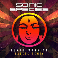 Sonic Species - Tokyo Sunrise (Faders Remix)
