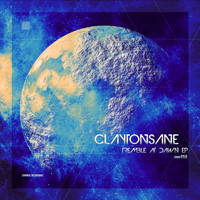 Claytonsane - Tremble At Dawn Ep