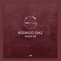 Rodrigo Diaz - Know Me EP