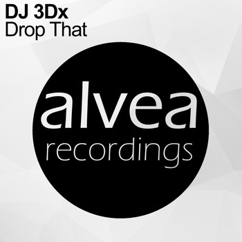 DJ 3Dx - Drop That