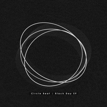 Circle Beat - Black Day (Explicit)