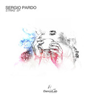 Sergio Pardo - Strike EP