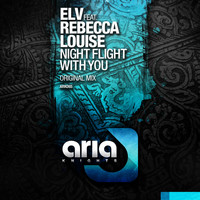 Elv feat. Rebecca Louise Burch - Night Flight With You