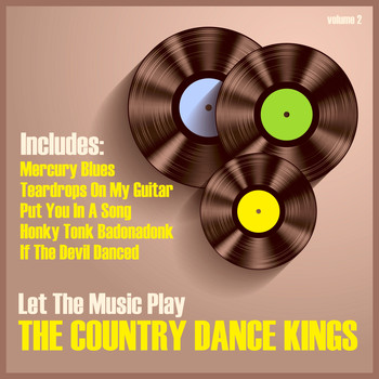 The Country Dance Kings - Let the Music Play, Vol. 2
