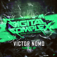 Victor Nomo - Turn Me Up